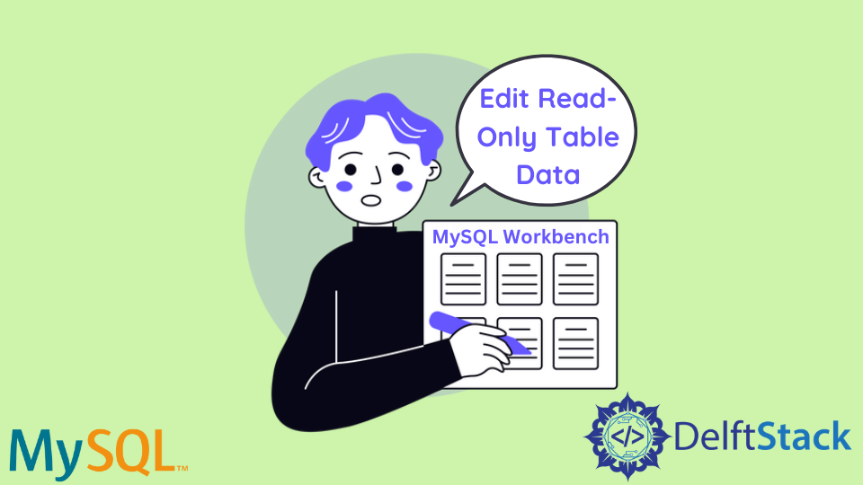 mysql-workbench-edit-read-only-table-data-delft-stack